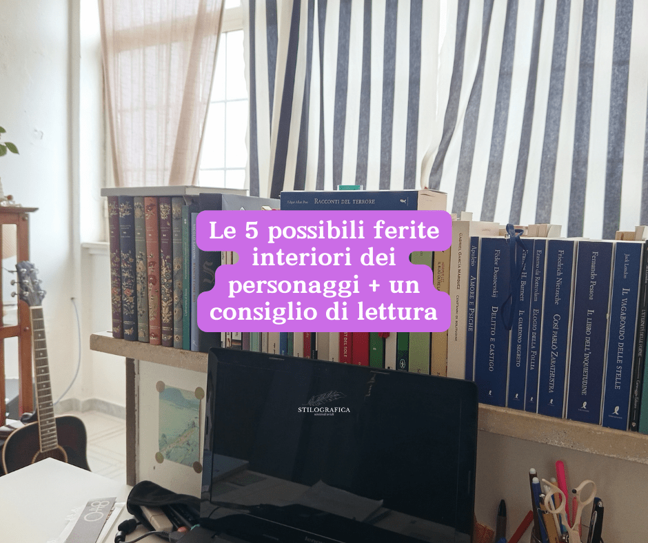 Le 5 possibili ferite interiori dei&nbsp;personaggi