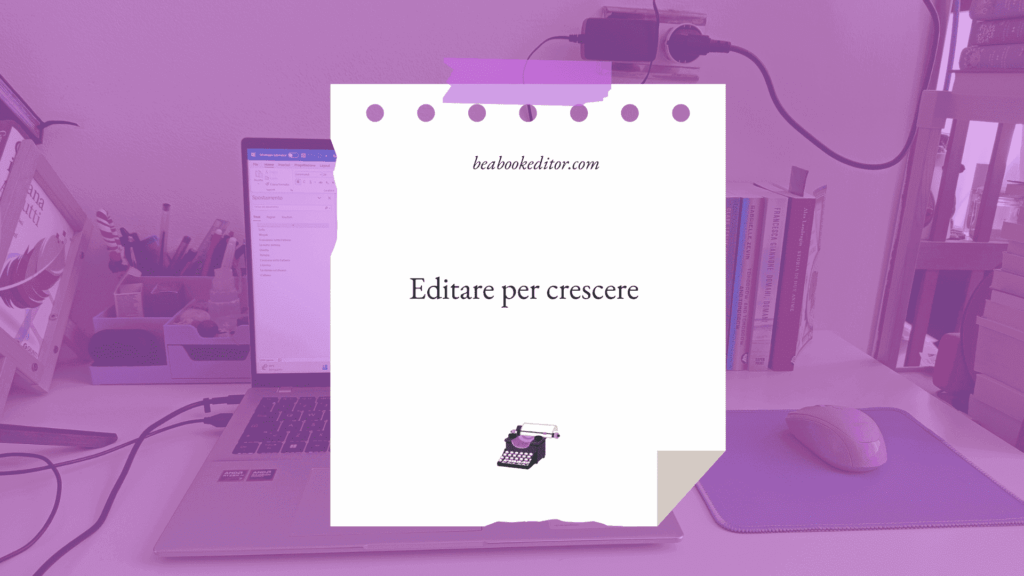 Editare per crescere